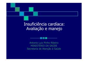 Insuficiência cardíaca: Avaliação e manejo