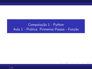 Computação 1 - Python Aula 1 - Prática: Primeiros Passos