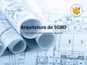 Arquiteturas para SGBDs