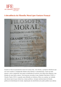 A decadência da Filosofia Moral (por Gustavo França)