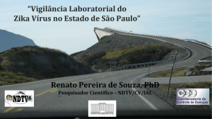 “Vigilância Laboratorial do Zika Vírus no Estado de São Paulo