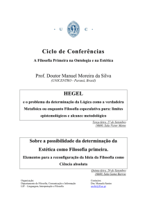 Ciclo de Conferências A Filosofia Primeira na Ontologia e na Estética