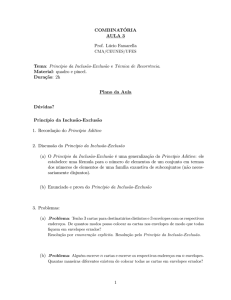 COMBINATERIA AULA 3 Prof. Lúcio Fassarella Tema: Princípio da