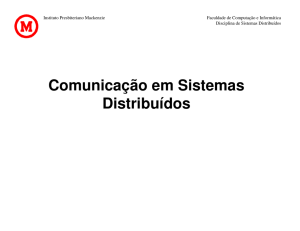 Comunicação em Sistemas Distribuídos