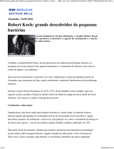 Robert Koch: grande descobridor de pequenas bactérias
