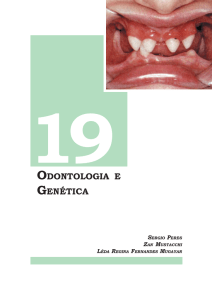 Capítulo 19 ODONTOLOGIA E GENÉTICA