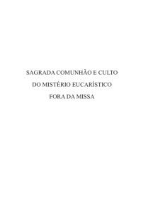 SAGRADA COMUNHÃO E CULTO DO MISTÉRIO EUCARÍSTICO