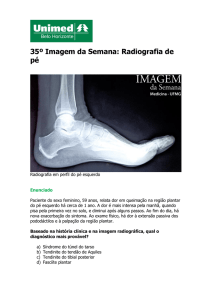 35º Imagem da Semana: Radiografia de pé - Unimed-BH