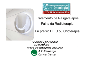 Tratamento de Resgate após Falha da Radioterapia E fi HIFU C i t i