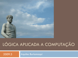Lógica Aplicada a Computação - Aquiles Burlamaqui