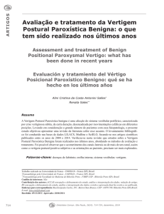 Avaliação e tratamento da Vertigem Postural Paroxística Benigna: o
