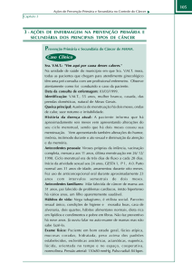 Ações de Prevenção Primária e Secundária no Controle do Câncer