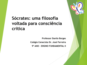 aula 9º ano - sócrates 752,1 kb - Colégio Cenecista Dr. José Ferreira