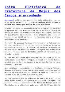 Caixa Eletrônico da Prefeitura de Mojuí dos Campos é arrombado