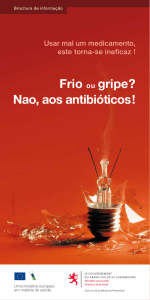 Frio ou gripe ? Nao, aos antibióticos