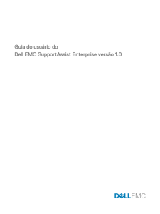 Guia do usuário do Dell EMC SupportAssist Enterprise versão 1.0