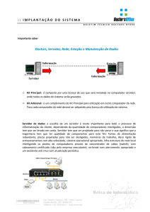 :: IMPLANTAÇÃO DO SISTEMA Doctors, Servidor, Rede, Estação e