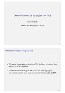 Desenvolvimento de aplicaç˜oes com SQL