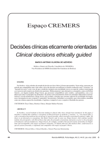 Decisões clínicas eticamente orientadas Clinical decisions ethically
