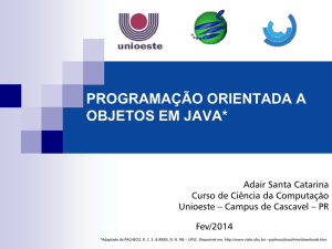 Slides 03 - Programacao Orientada a Objetos em JAVA