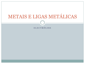 metais e ligas metálicas