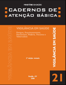 Vigilância em Saúde: dengue, esquistossomose, hanseníase