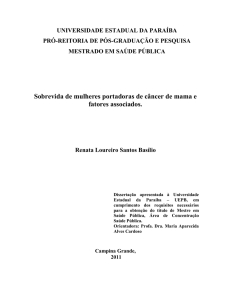 Sobrevida de mulheres portadoras de câncer de mama e fatores