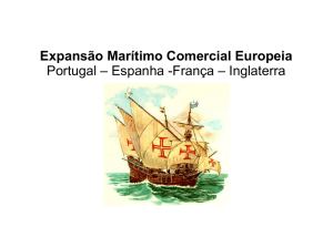 Expansão Marítimo Comercial Europeia Portugal – Espanha