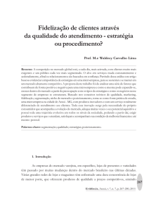 Fidelização de clientes através da qualidade do atendimento