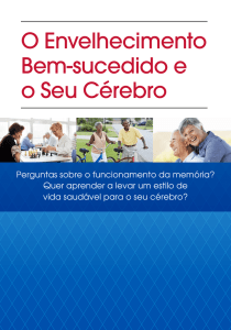O Envelhecimento Bem-sucedido e o Seu C&eacute;rebro