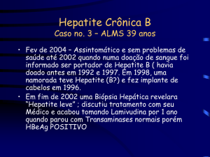Hepatite Crônica B Caso no. 1 – LS Feminino