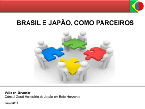 BRASIL E JAPÃO, COMO PARCEIROS