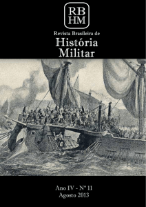 Ano IV - Nº 11 Agosto 2013 - Revista Brasileira de História Militar
