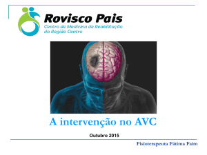 A Intervenção no AVC - Fisioterapia.