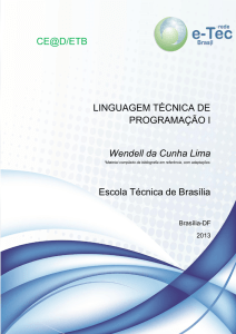 CE@D/ETB LINGUAGEM TÉCNICA DE PROGRAMAÇÃO I Wendell