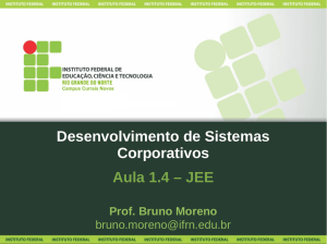 Desenvolvimento de Sistemas Corporativos Aula 1.4 – JEE