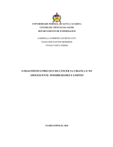 o diagnóstico precoce do câncer na criança e no adolescente