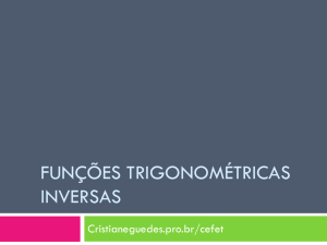Funções Trigonométricas Inversas - SpeedServ