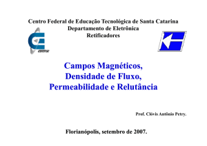 Aula 17 - Campos magnéticos, densidade de fluxo, permeabilidade