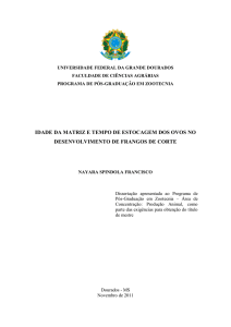 IDADE DA MATRIZ E TEMPO DE ESTOCAGEM DOS OVOS NO
