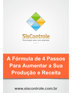 A Fórmula de 4 Passos Para Aumentar a Sua