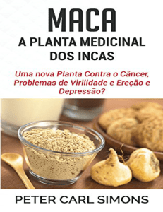 Resumo de Maca - A Planta medicinal dos Incas