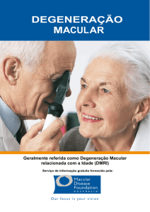 degeneração macular - Macular Disease Foundation