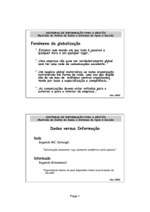 Fenómeno da globalização Dados versus Informação