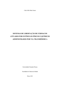 sistemas de libertação de fármacos ativados por estímulos físicos e