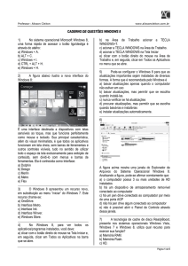 CADERNO DE QUESTÕES WINDOWS 8 1) No sistema operacional