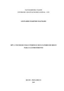 HPV, CÂNCER DO COLO UTERINO E SEUS FATORES DE RISCO