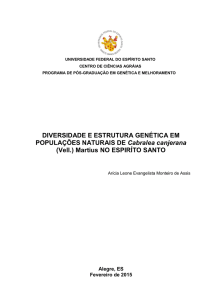 DIVERSIDADE E ESTRUTURA GENÉTICA EM POPULAÇÕES