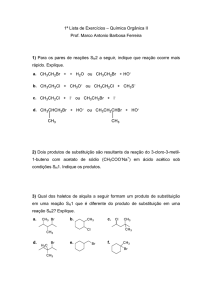 1ª Lista de Exercícios – Química Orgânica II Prof. Marco Antonio