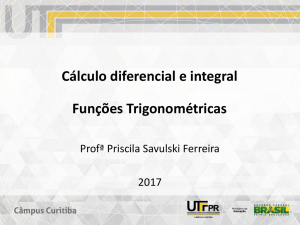 Cálculo diferencial e integral Funções Trigonométricas
